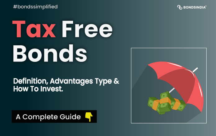 tax-free-bonds-in-india-features-benefits-and-investment-guide